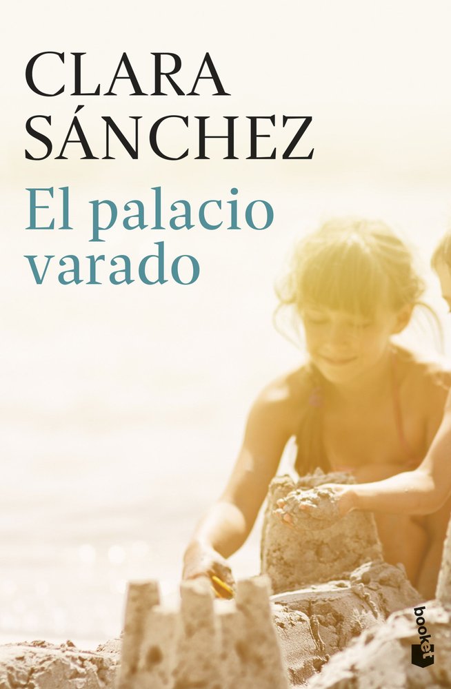 EL PALACIO VARADO, de CLARA SANCHEZ | portada del libro
