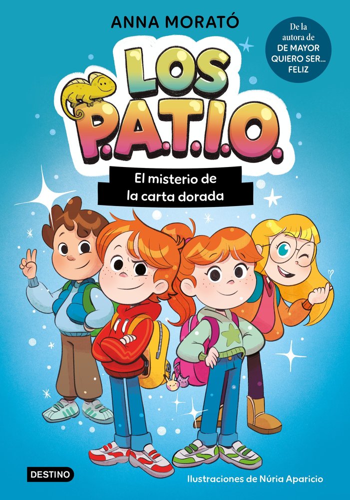Los PATIO 1. El misterio de la carta dorada, de ANNA MORATO GARCIA | portada del libro