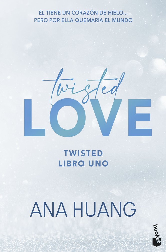 TWISTED LOVE (SERIE TWISTED, 1), de ANA HUANG | portada del libro