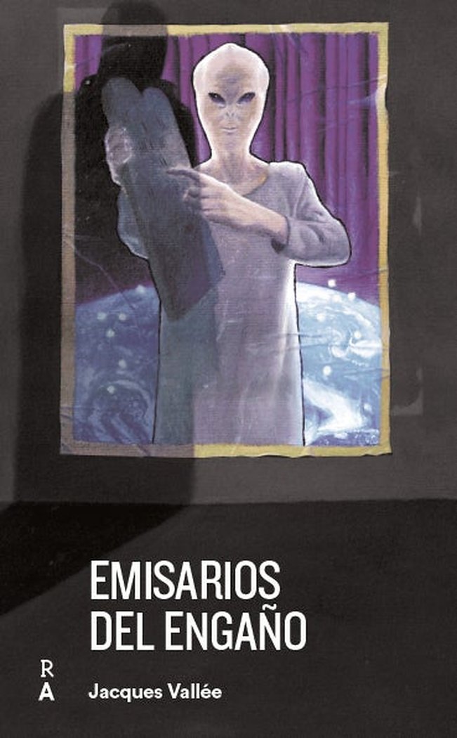 EMISARIOS DEL ENGAÑO, de VALLÉE, JACQUES | portada del libro