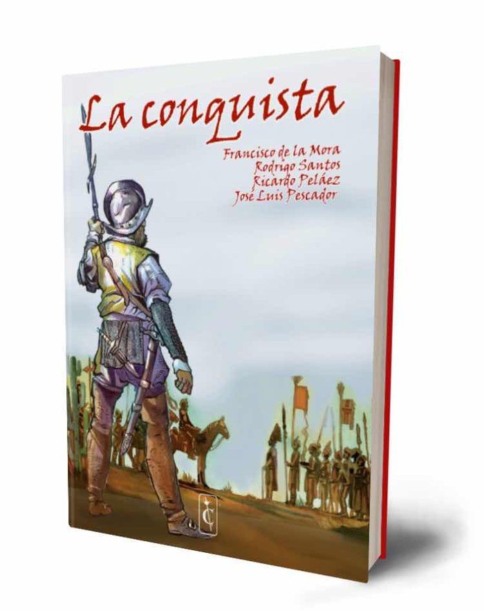 LA CONQUISTA, de DE LA MORA, FRANCISCO | portada del libro