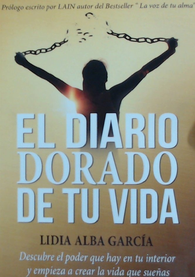 EL DIARIO DORADO DE TU VIDA, de ALBA GARCIA, LIDIA | portada del libro