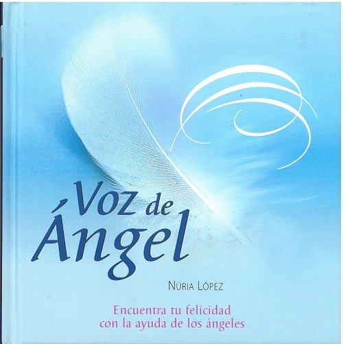VOZ DE ANGEL, de LOPEZ ANTON, NURIA | portada del libro