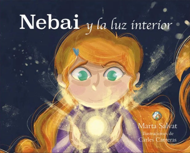 NEBAI Y LA LUZ INTERIOR, de SALVAT, MARTA | portada del libro
