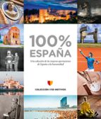 100% ESPAÑA, de Varios autores | portada del libro