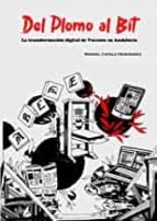 DEL PLOMO AL BIT, de MANUEL CAPELO HERNANDEZ | portada del libro