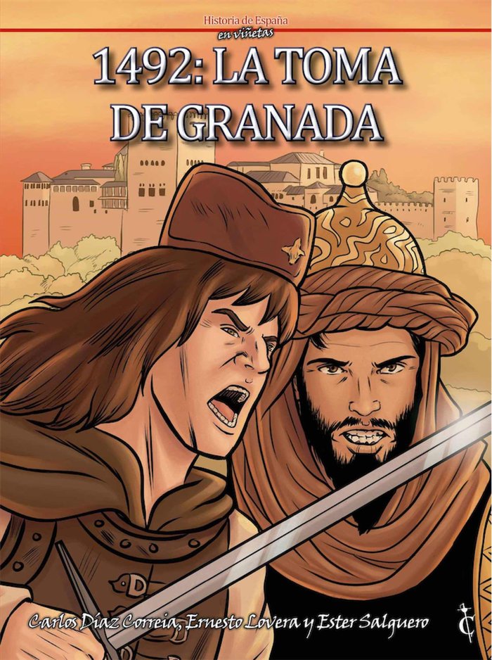 1492: LA TOMA DE GRANADA, de SALGUERO | portada del libro