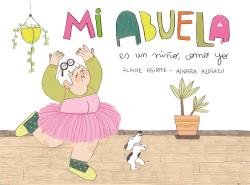 MI ABUELA ES UN NIÑO, COMO YO, de AGIRRE | portada del libro