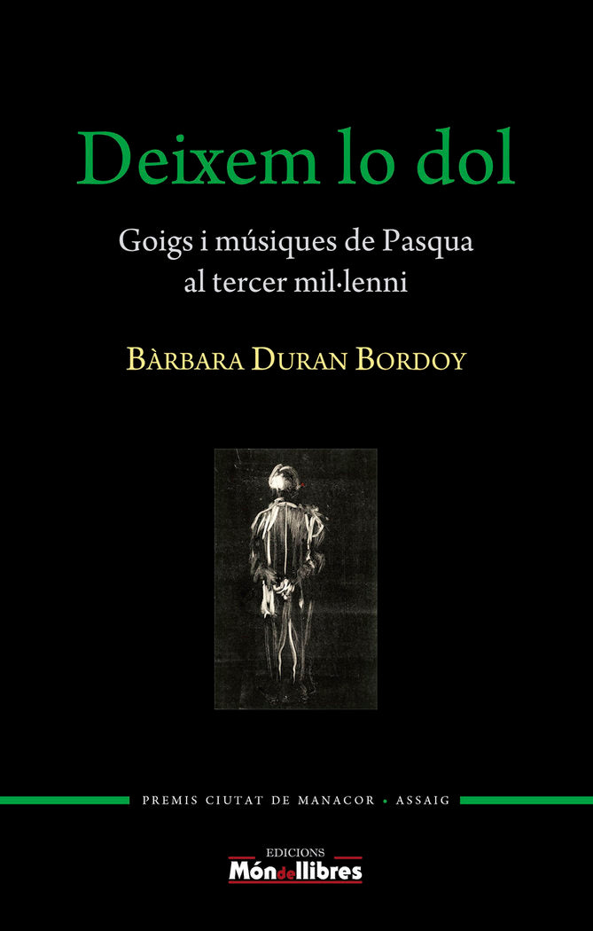 DEIXEM LO DOL, de DURAN BORDOY, BàRBARA | portada del libro
