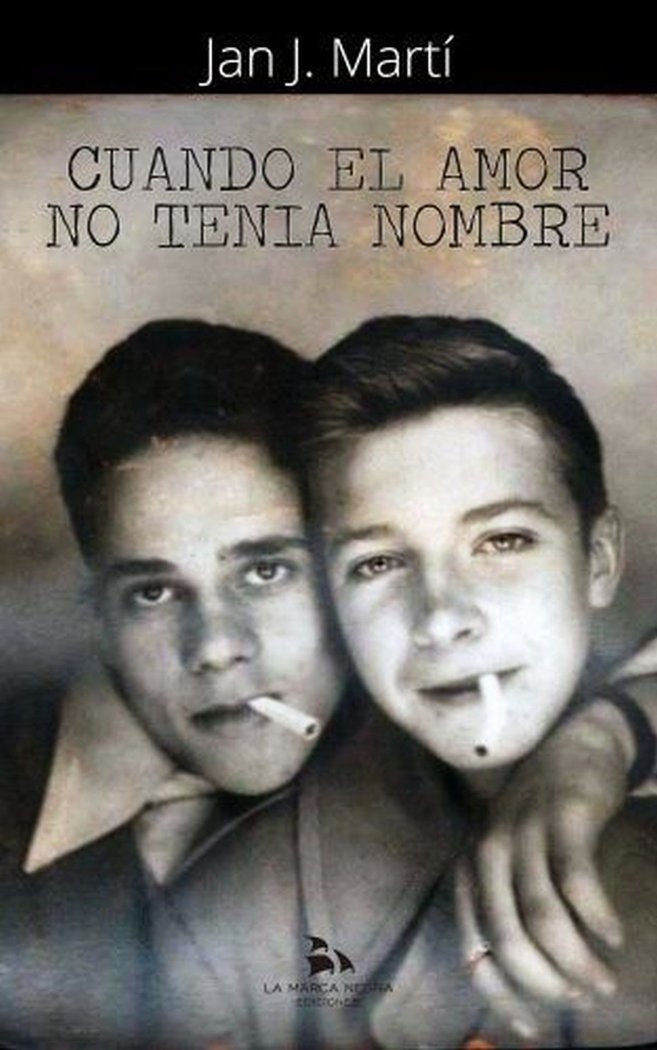 Cuando el amor no tenía nombre (2ª edición), de Martí | portada del libro
