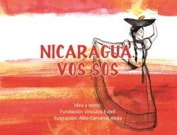 NICARAGUA, VOS SOS, de FUNDACION VINCULOS ESTELI | portada del libro