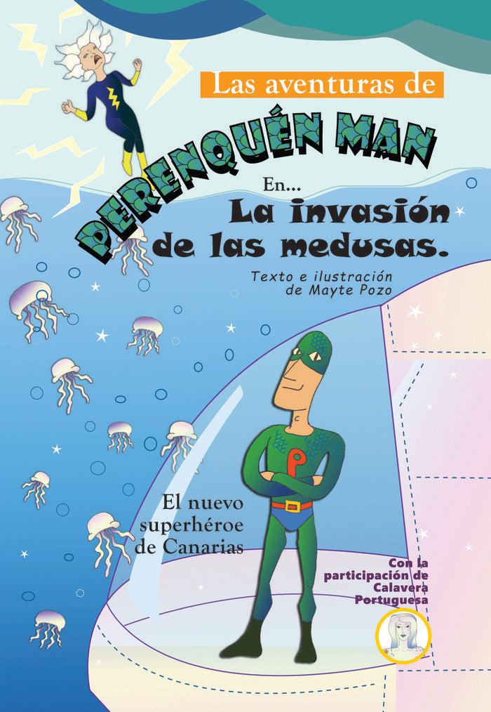 LAS AVENTURAS DE PERENQUEN MAN, de Pozo Hernández, Mayte | portada del libro