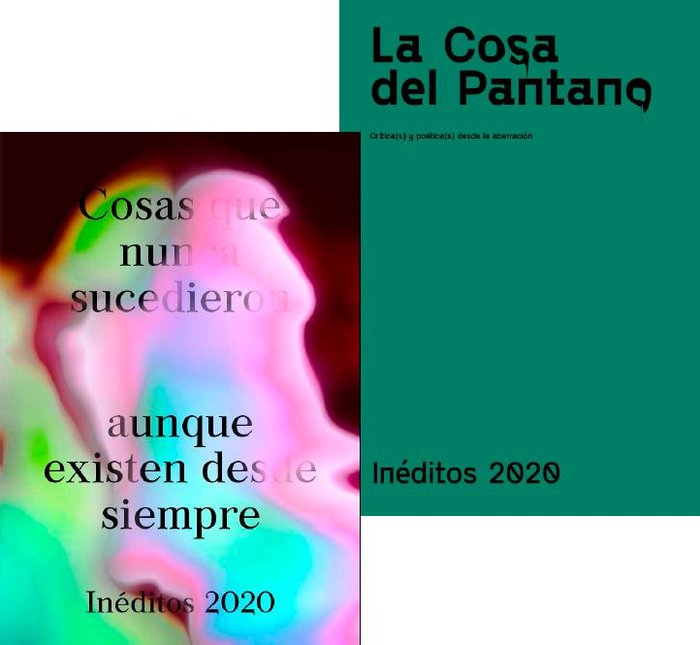 Inéditos 2020- La cosa del pantano/Cosas que nunca sucedieron aunque e, de VARIOS AUTORES | portada del libro