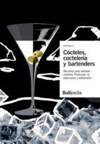 CÓCTELES, COCTELERÍA Y BARTENDERS. VOLUMEN III, de Varios autores | portada del libro
