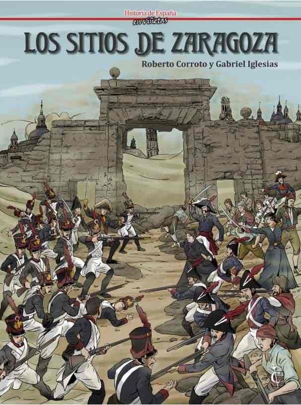 LOS SITIOS DE ZARAGOZA, de IGLESIAS, GABRIEL | portada del libro