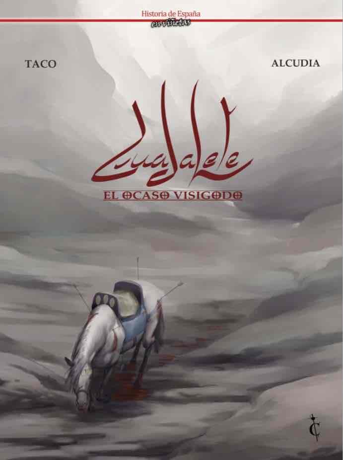 GUADALETE. EL OCASO VISIGODO, de ALCUDIA | portada del libro