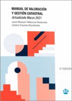 MANUAL DE VALORACION Y GESTION CATASTRAL. ACTUALIZADO MARZO DE 20, de JOSE MANUEL VILLANOVA REDONDO | portada del libro