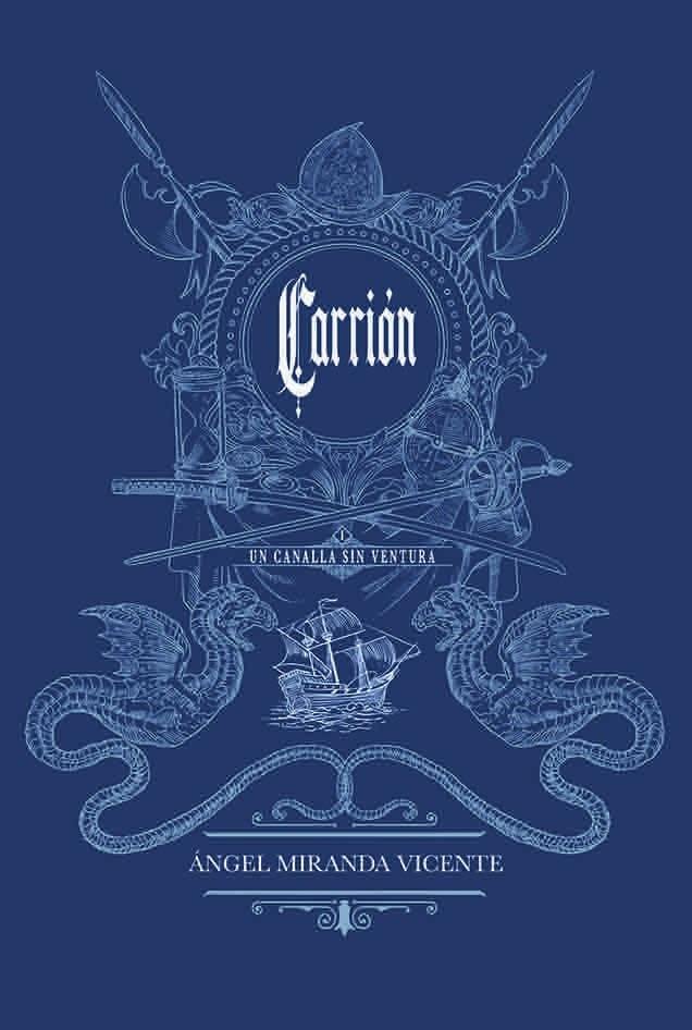 CARRION, de MIRANDA VICENTE, ANGEL | portada del libro