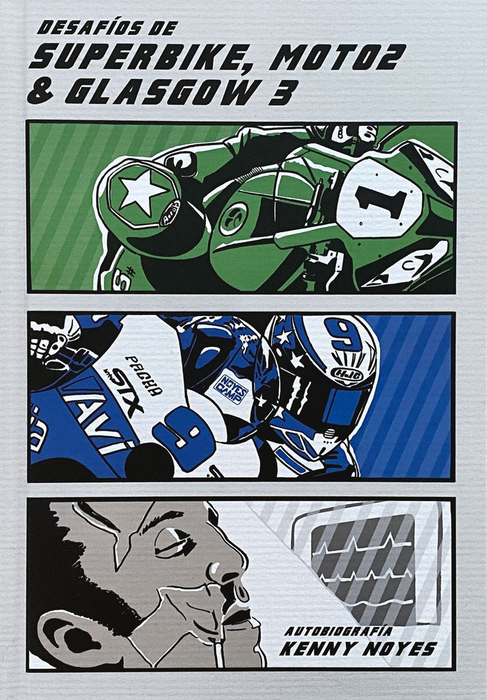 DESAFIOS DE SUPERBIKE, MOTO2 Y GLASGOW 3, de KENNY NOYES | portada del libro