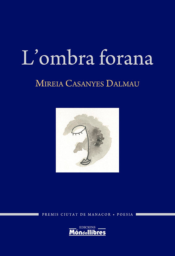 L'OMBRA FORANA, de CASANYES DALMAU, MIREIA | portada del libro