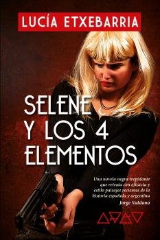 SELENE Y LOS 4 ELEMENTOS, de ETXEBARRIA | portada del libro