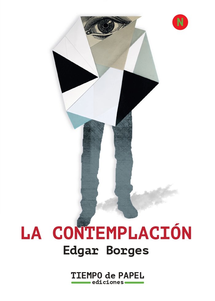 LA CONTEMPLACIÓN, de Borges, Edgar | portada del libro