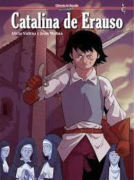 Catalina de Erauso, de ALICIA VALLINA#JOAN MOLINA | portada del libro