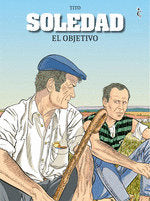 SOLEDAD EL OBJETIVO, de TITO | portada del libro