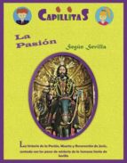 CAPILLITAS. LA PASION SEGUN SEVILLA, de Varios autores | portada del libro