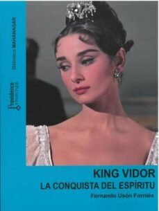 KING VIDOR. LA CONQUISTA DEL ESPIRITU, de USON FORNIES | portada del libro