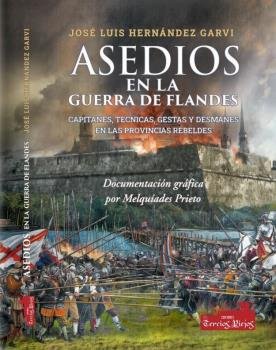 ASEDIOS EN LA GUERRA DE FLANDES, de HERNANDEZ GARVI | portada del libro