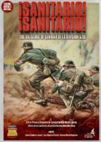 ¡SANITARIO! LOS SOLDADOS DE SANIDAD DE LA DIVISION AZUL, de BLAS MARTIN JAUME | portada del libro