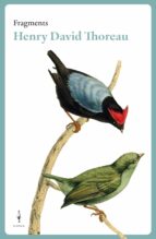 FRAGMENTS HENRY DAVID THOREAU - CAT, de Henry David Thoreau | portada del libro