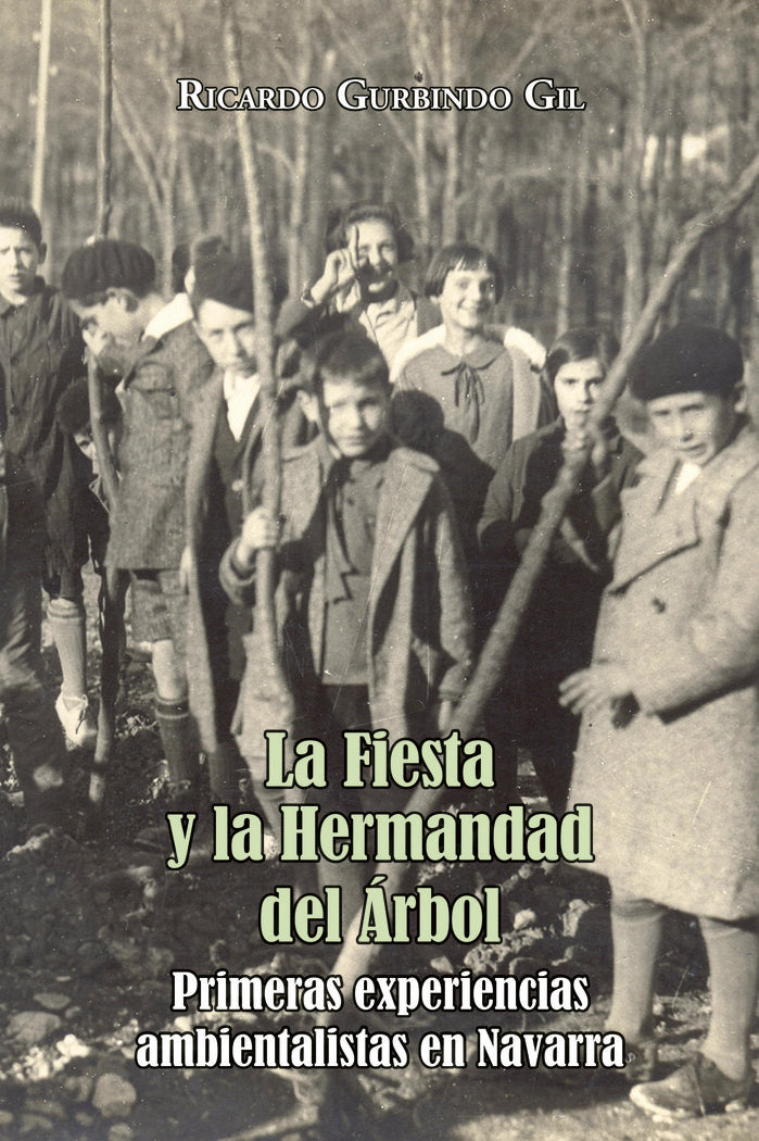 La Fiesta y la Hermandad del Árbol, de Gurbindo Gil, Ricardo | portada del libro