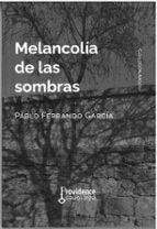 Melancolía de las sombras, de Pablo Ferrando García | portada del libro