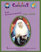CAPILLITAS, LA CUARESMA SEGÚN SEVILLA, de JOSE CARLOS ANTEQUERA ROA | portada del libro