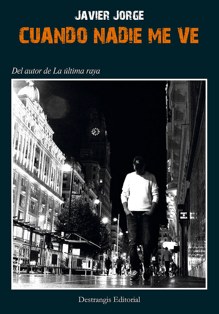 CUANDO NADIE ME VE, de JORGE URGANO, JAVIER | portada del libro