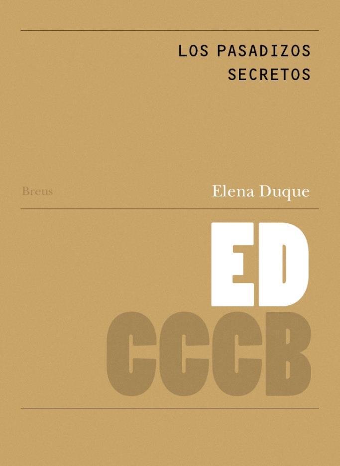 LOS PASADIZOS SECRETOS /SECRET PASSAGES, de DUQUE, ELENA | portada del libro