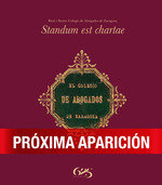 STANDUM EST CHARTAE. REAL E ILUSTRE COLEGIO DE ABOGADOS DE ZARAGOZA, de AA.VV. | portada del libro