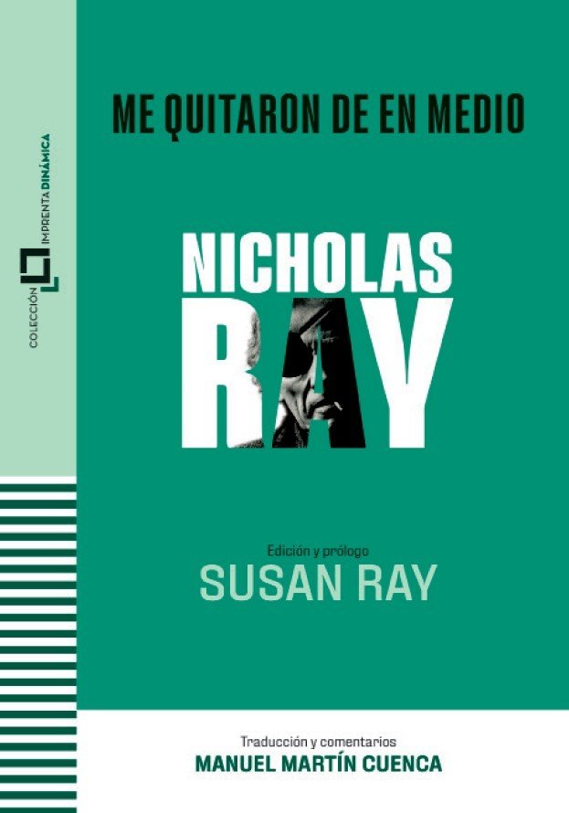 ME QUITARON DE EN MEDIO, de RAY, NICHOLAS | portada del libro