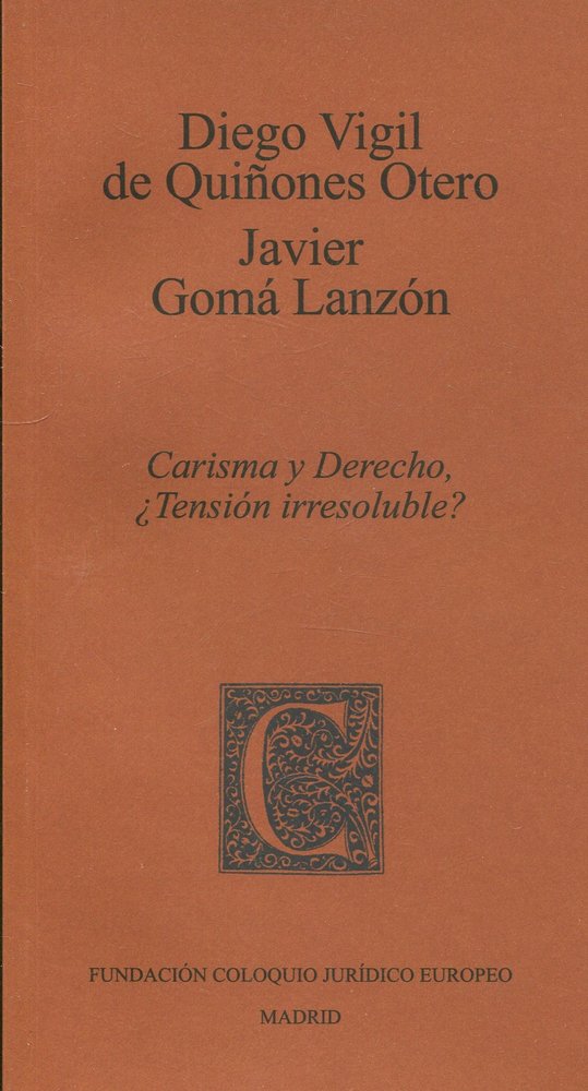 CARISMA Y DERECHO ¿TENSION IRESOLUBLE?, de VIGIL DE QUIÑONES OTERO | portada del libro