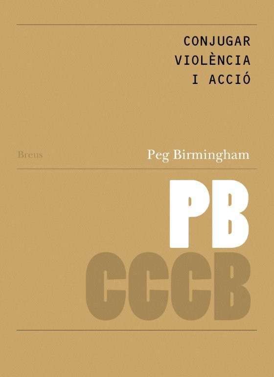 Conjugar violència i acció / Conjugating violence and action, de BIRMINGHAM | portada del libro