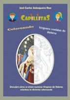 CAPILLITAS. COLOREANDO. VÍRGENES VESTIDAS DE HEBREA, de Antequera Roa | portada del libro