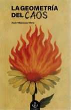 LA GEOMETRIA DEL CAOS, de ROCIO VILLAESCUSA VILLENA | portada del libro