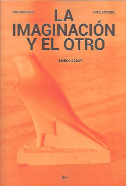 LA IMAGINACION Y EL OTRO (BILINGUE), de PIA CORDERO | portada del libro