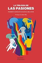 TRILOGIA DE LAS PASIONES, LA, de FEDERICO LEHMANN | portada del libro