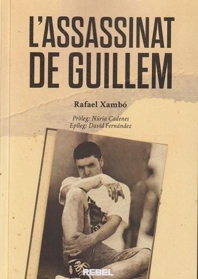 ASSASSINAT DE GUILLEM:MENTIDES, FEIXISTES I TOGUES, de XAMBO | portada del libro