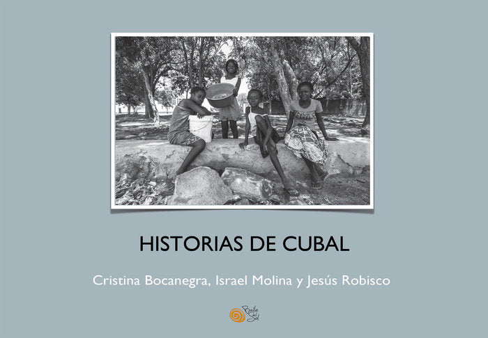 Historias de Cubal, de Bocanegra, Cristina | portada del libro