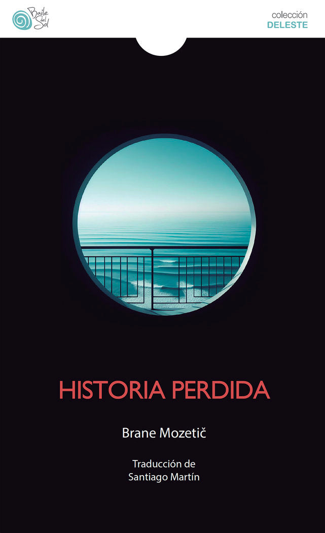 HISTORIA PERDIDA, de Mozetic, Brane | portada del libro