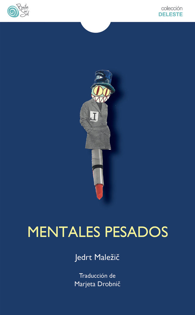 MENTALES PESADOS, de Malezic, Jedrt | portada del libro